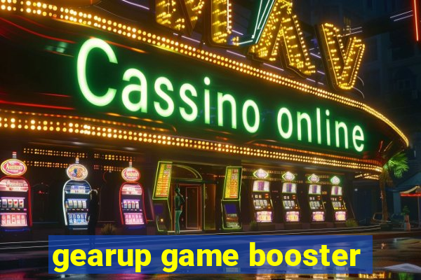 gearup game booster